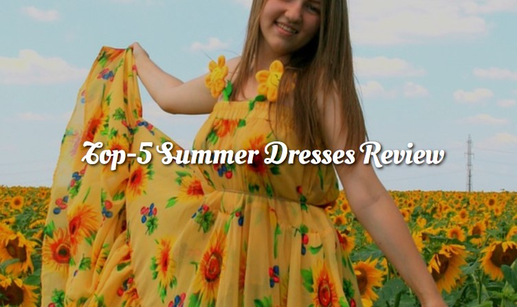 top-5 summer dresses